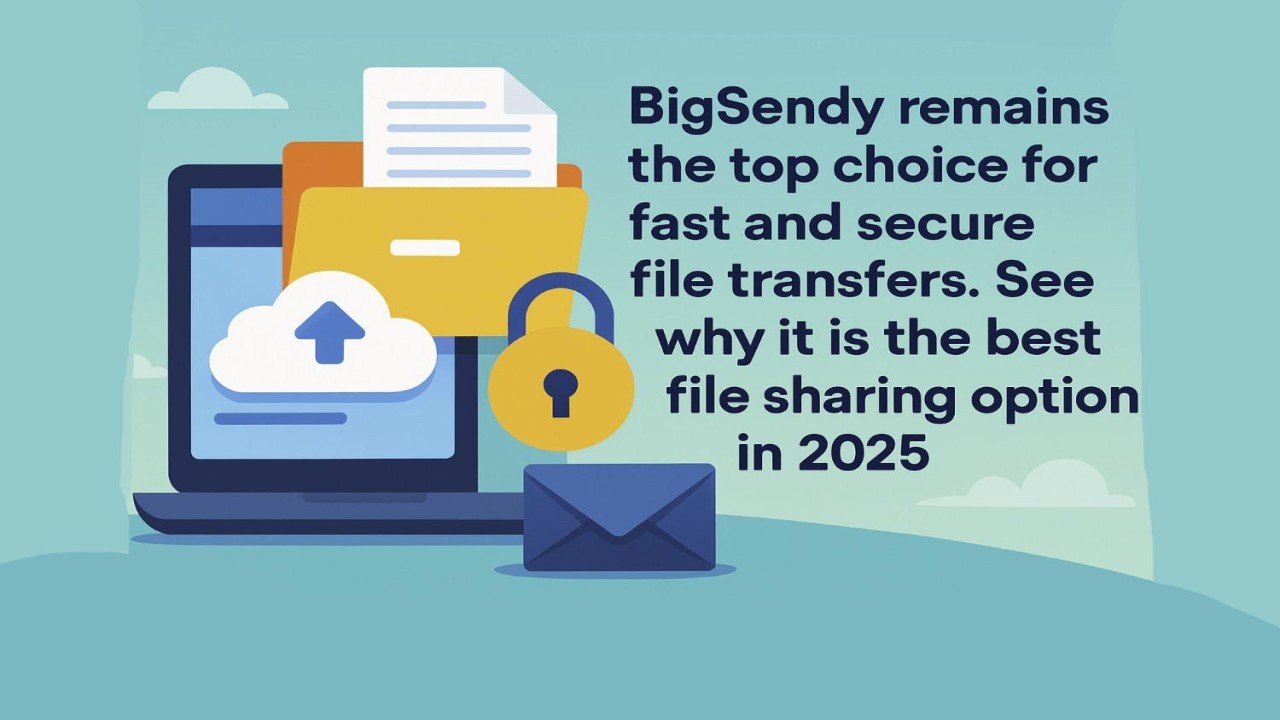 Best BigSendy Alternative 2025 File Sharing Made Easy